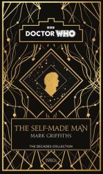Doctor Who: The Self-Made Man (ISBN: 9781405956987)