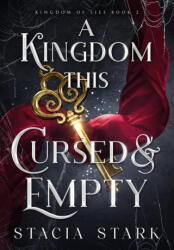 A Kingdom This Cursed and Empty (ISBN: 9781959293217)