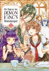 Menajera Majestății Regelui Demon, vol. 5 (ISBN: 9781685796129)