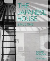 The Japanese House Since 1945 (ISBN: 9780500343739)