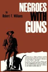 Negroes with Guns (2013)