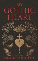 My Gothic Heart (ISBN: 9781035002610)