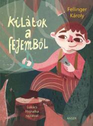 Kilátok a fejemből (ISBN: 9788097431617)