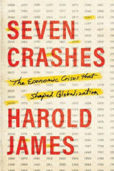 Seven Crashes - Harold James (ISBN: 9780300263398)