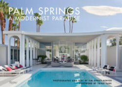 Palm Springs - Tim Street-Porter (ISBN: 9780847861873)