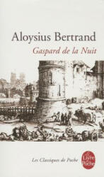 Gaspard de La Nuit - A. Bertrand (ISBN: 9782253161035)