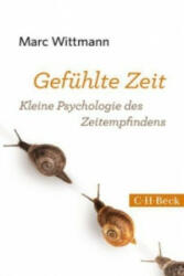 Gefühlte Zeit - Marc Wittmann (ISBN: 9783406664274)
