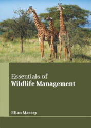 Essentials of Wildlife Management - Elian Massey (ISBN: 9781641720793)