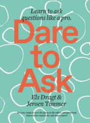 Dare to Ask - Els Dragt, Jeroen Timmer (2020)