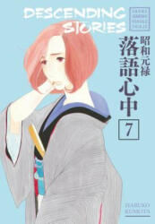 Descending Stories: Showa Genroku Rakugo Shinju 7 - Haruko Kumota (ISBN: 9781632365453)