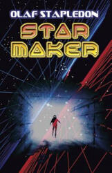 Star Maker - Olaf Stapledon (ISBN: 9780486466835)