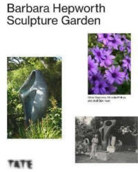 Barbara Hepworth Sculpture Garden (ISBN: 9781849767941)