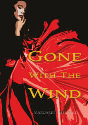 Gone with the Wind (Wisehouse Classics Edition) - MARGARET MITCHELL (ISBN: 9789176375815)