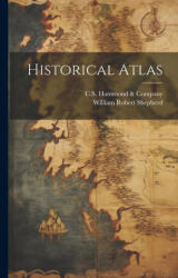 Historical Atlas - C S Hammond & Company (ISBN: 9781021598851)