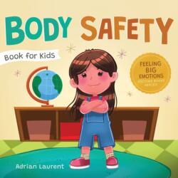 Body Safety Book for Kids (ISBN: 9781991164049)