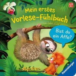 Mein erstes Vorlese-Fühlbuch: Bist du ein Affe? (ISBN: 9783473417971)