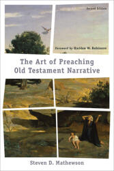 The Art of Preaching Old Testament Narrative (ISBN: 9781540962027)