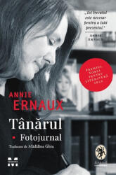 Tanarul. Fotojurnal - Annie Ernaux (ISBN: 9786069786888)