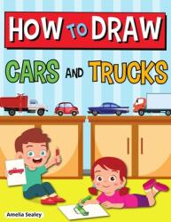 How to Draw Cars and Trucks: Step by Step Activity Book Learn How to Draw Cars and Trucks Fun and Easy Workbook for Kids (ISBN: 9784594473686)
