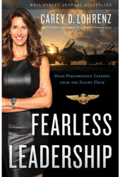 Fearless Leadership (Second Edition): High-Performance Lessons from the Flight Deck (ISBN: 9781948856003)