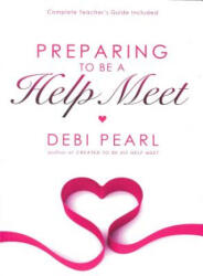 Preparing to Be a Help Meet - Debi Pearl (ISBN: 9781616440091)