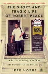 The Short and Tragic Life of Robert Peace (ISBN: 9781476731919)
