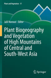 Plant Biogeography and Vegetation of High Mountains of Central and South-West Asia (ISBN: 9783030452148)