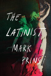 Latinist - Prins, Mark (ISBN: 9780393541274)