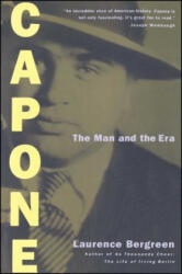 Capone: The Man and the Era - Laurence Bergreen (ISBN: 9780684824475)