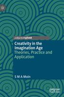 Creativity in the Imagination Age: Theories Practice and Application (ISBN: 9783030986469)