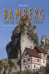 Reise durch Bamberg und die Fränkische Schweiz - Martin Siepmann, Ulrike Ratay (ISBN: 9783800341467)