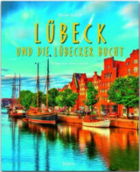 Reise durch Lübeck und die Lübecker Bucht - Dietmar Damwerth, Olaf Meinhardt (ISBN: 9783800343041)