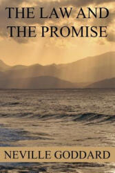 The Law And The Promise - Neville Goddard (ISBN: 9781534914544)