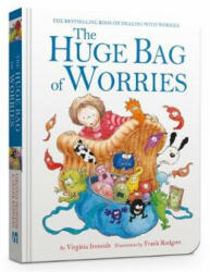 The Huge Bag of Worries Board Book - Virginia Ironside (ISBN: 9781444944204)