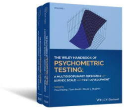 The Wiley Handbook of Psychometric Testing: A Multidisciplinary Reference on Survey, Scale and Test Development - Tom Booth, David J. Hughes (ISBN: 9781119121176)