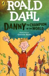 Danny the Champion of the World - DAHL ROALD (ISBN: 9780241558515)