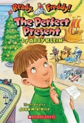 The Perfect Present - Abby Klein, John McKinley (ISBN: 9780545130431)