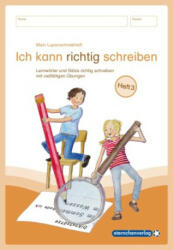 Mein Lupenschreibheft 3 - Ich kann richtig schreiben - - sternchenverlag GmbH, Katrin Langhans (2023)
