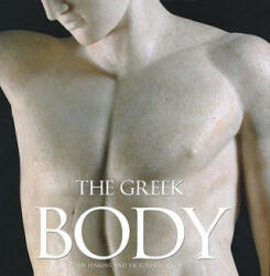 The Greek Body - Ian Jenkins, Victoria Turner, Dudley Hubbard (ISBN: 9781606060025)