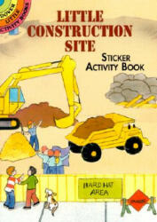 Little Construction Site Sticker Activity Book - Cathy Beylon (2001)