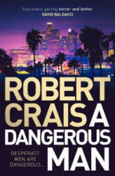 Dangerous Man - Robert Crais (ISBN: 9781471157646)
