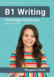 B1 Writing Cambridge Masterclass with practice (ISBN: 9781913825799)