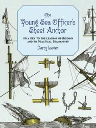 Young Sea Officer's Sheet Anchor - Darcy Lever (ISBN: 9780486402208)