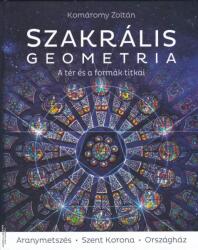 Szakrális geometria - A tér és a formák titkai (ISBN: 9786155835261)