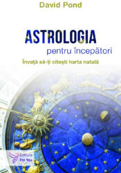 Astrologia pentru începători (ISBN: 9786066395533)