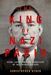 The King of Nazi Paris (ISBN: 9781785906596)