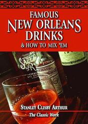 Famous New Orleans Drinks and How to Mix 'em (ISBN: 9780882891323)