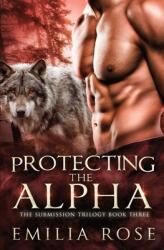 Protecting the Alpha (ISBN: 9781954597310)