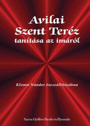 Avilai Szent Teréz az imáról (ISBN: 9789636968946)