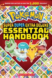 Pokemon Super Duper Extra Deluxe Essential Handbook (ISBN: 9781339028019)
